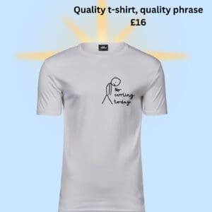 No Curling Today T-shirt